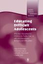 Educating Difficult Adolescents - Preview