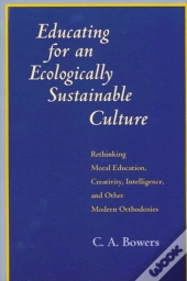 Educating For An Ecologically Sustainable Culture
