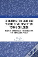 Educating For Care And Virtue Development In Young Children