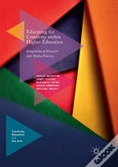 Educating For Creativity Within Higher Education