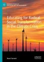 Educating For Radical Social Transformation In The Climate Crisis - Preview