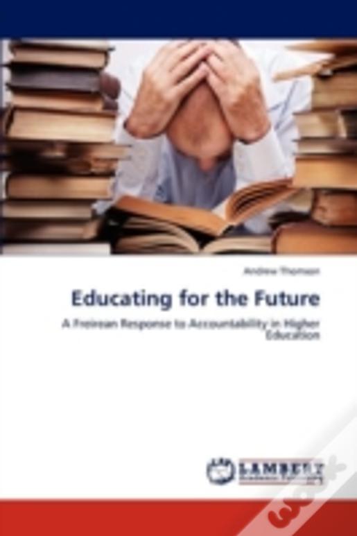 Educating For The Future