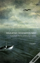 Educating Generation Next