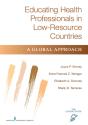 Educating Health Professionals In Low-Resource Countries - Preview
