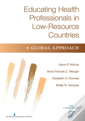 Educating Health Professionals In Low-Resource Countries