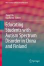 Educating Students With Autism Spectrum Disorder In China And Finland - Preview