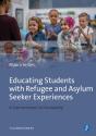 Educating Students With Refugee And Asylum Seeker Experiences - Preview