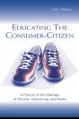 Educating The Consumer-Citizen - Preview
