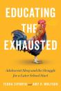 Educating The Exhausted - Preview