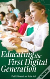 Educating The First Digital Generation