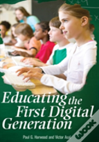 Educating The First Digital Generation