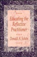 Educating The Reflective Practitioner