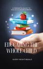 Educating The Whole Child - Preview