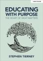 Educating With Purpose: The Heart Of What Matters - Preview