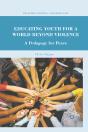 Educating Youth For A World Beyond Violence - Preview