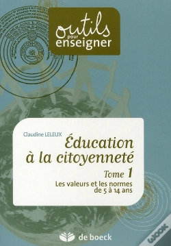 Capa do artigo Éducation À La Citoyenneté T.1 ; Les Valeurs Et Les Normes De 5 À 14 Ans