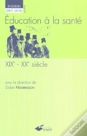 Education A La Sante Xix-Xx Siecles