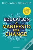 Education: A Manifesto For Change
