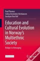 Education And Cultural Evolution In Norwayâ€™S Multiethnic Society