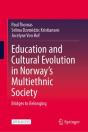 Education And Cultural Evolution In Norwayâ€™S Multiethnic Society - Preview