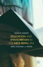 Education And Emancipation In The Neoliberal Era - Preview