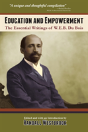 Education And Empowerment: The Essential Wirtings Of W.E.B. Du Bois - Preview