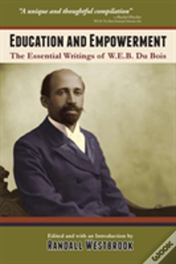 Capa do artigo Education And Empowerment: The Essential Wirtings Of W.E.B. Du Bois