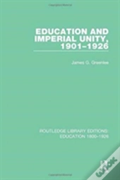 Education And Imperial Unity, 1901-1926