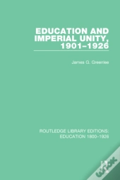 Education And Imperial Unity, 1901-1926