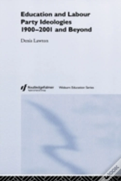 Capa do artigo Education And Labour Party Ideologies 1900-2001and Beyond