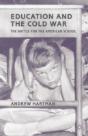Education And The Cold War - Preview