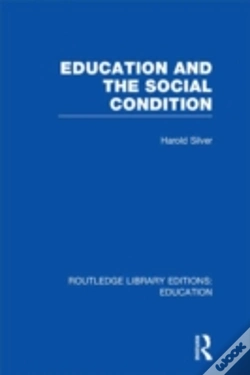 Capa do artigo Education And The Social Condition (Rle Edu L)