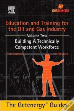 Capa do artigo Education And Training For The Oil And Gas Industry: Building A Technically Competent Workforce
