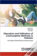Education And Utilization Of Contraceptive Methods In Pakistan