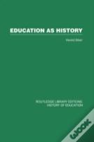 Education As History
