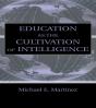 Education As The Cultivation Of Intelligence - Preview