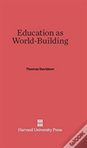 Education As World-Building