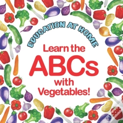 Capa do artigo Education At Home Learn The Abcs With Vegetables!