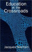 Education At The Crossroads