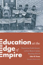 Education At The Edge Of Empire - Preview