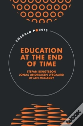 Education At The End Of Time