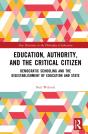 Education, Authority, And The Critical Citizen - Preview