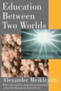 Education Between Two Worlds - Preview