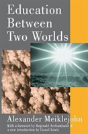 Education Between Two Worlds - Preview
