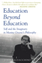 Education Beyond Education