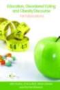 Education, Disordered Eating And Obesity Discourse - Preview