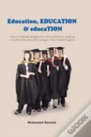 Education, Education & Education