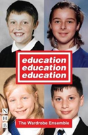 Education, Education, Education - Preview