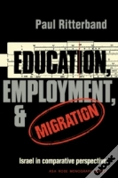 Education, Employment, And Migration