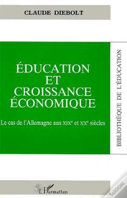 Capa do artigo Education Et Croissance Economique ; Le Cas De L'Allemagne Aux Xix Et Xx Siecles